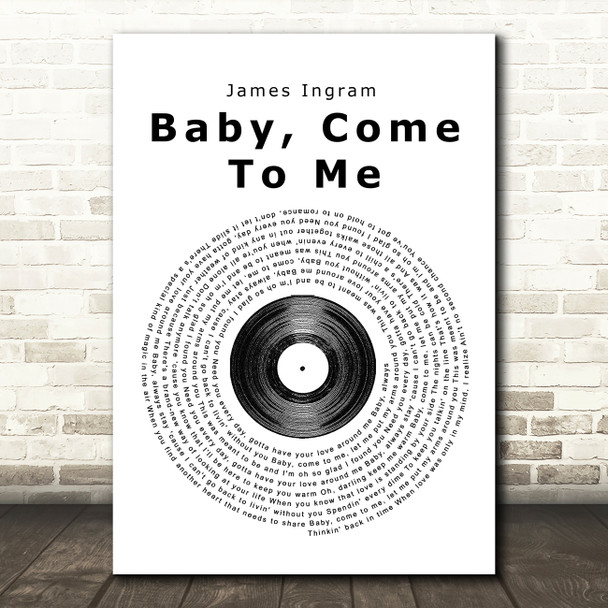 James Ingram Baby, Come To Me Vinyl Record Song Lyric Quote Print