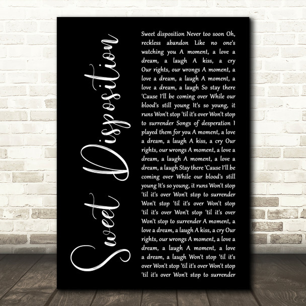 The Temper Trap Sweet Disposition Black Script Song Lyric Quote Print