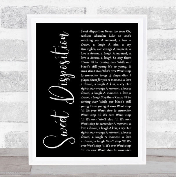 The Temper Trap Sweet Disposition Black Script Song Lyric Quote Print
