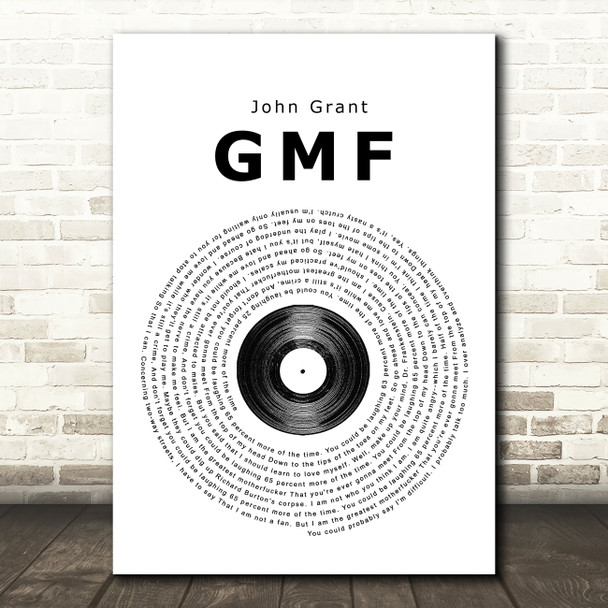 John Grant GMF Vinyl Record Song Lyric Quote Print