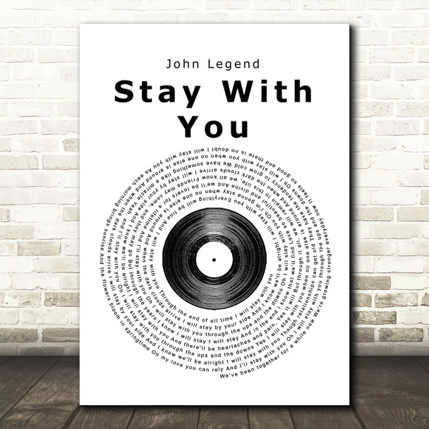 John Legend Stay With You Vinyl Record Song Lyric Quote Print