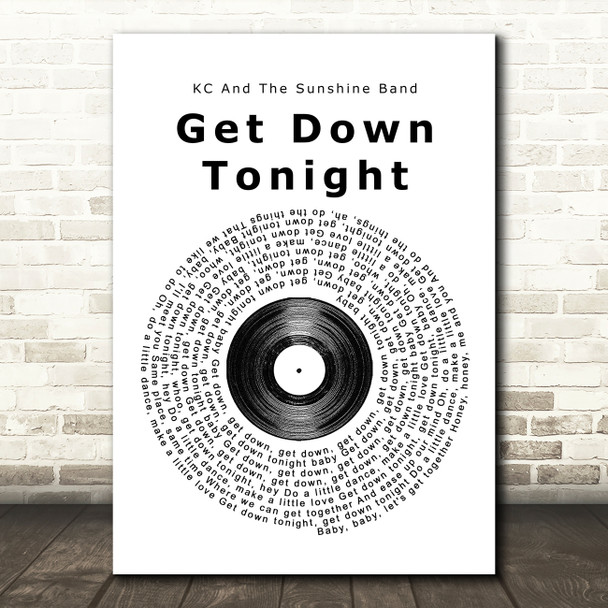 KC And The Sunshine Band Get Down Tonight Vinyl Record Song Lyric Quote Print