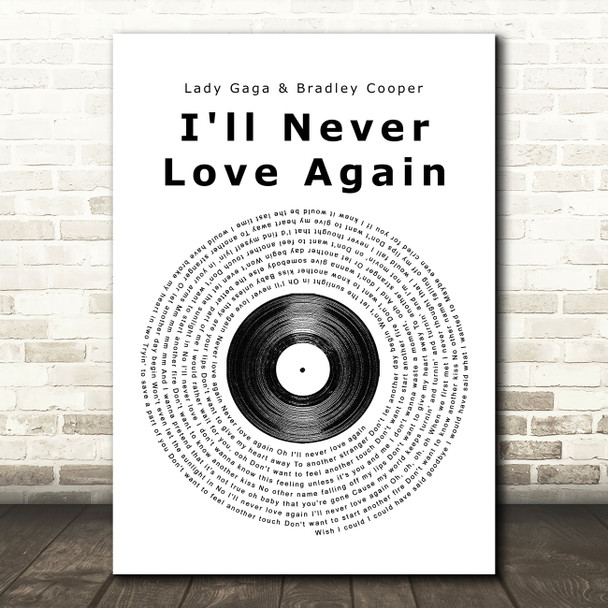 Lady Gaga & Bradley Cooper I'll Never Love Again Vinyl Record Song Lyric Print