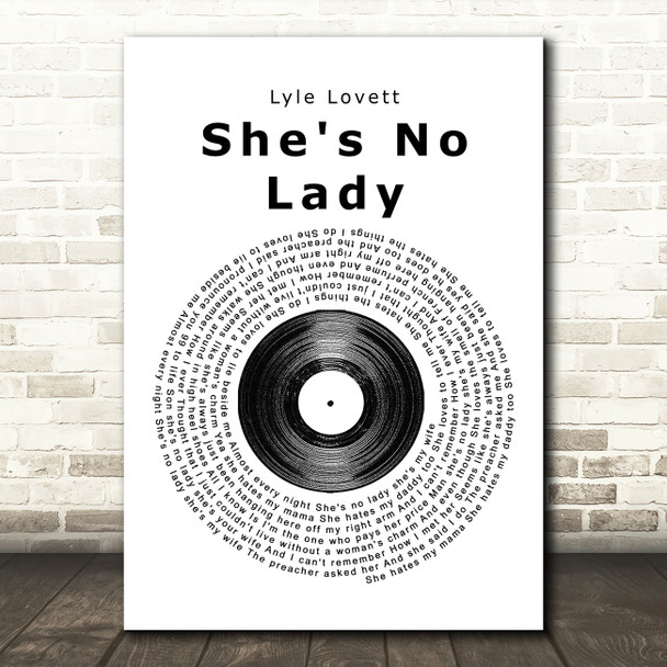 Lyle Lovett She's No Lady Vinyl Record Song Lyric Quote Print