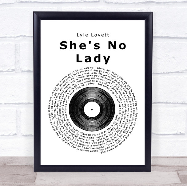 Lyle Lovett She's No Lady Vinyl Record Song Lyric Quote Print