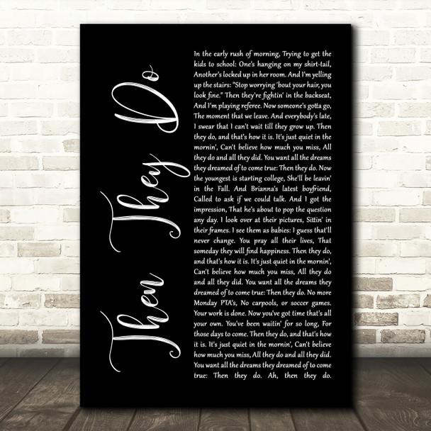 Trace Adkins Then They Do Black Script Song Lyric Quote Print