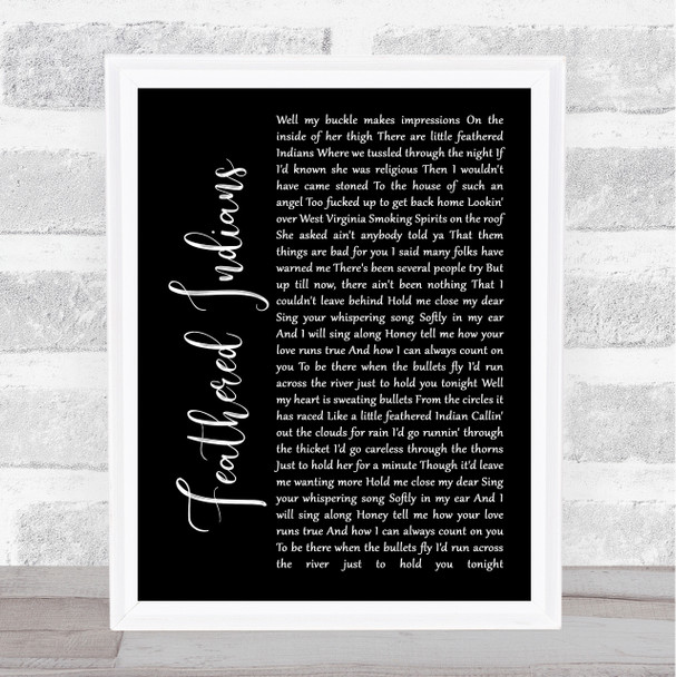 Tyler Childers Feathered Indians Black Script Song Lyric Quote Print