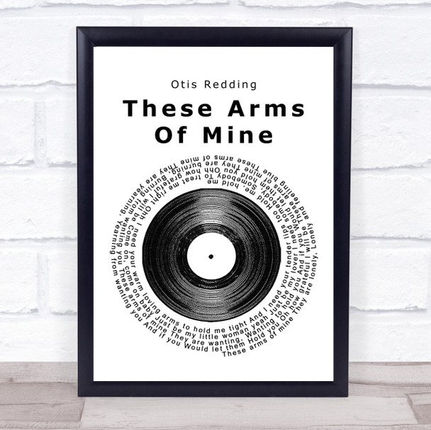 Otis Redding These Arms Of Mine Vinyl Record Song Lyric Quote Print