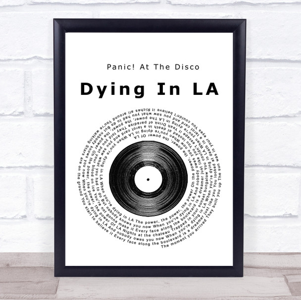 Panic! At The Disco Dying In LA Vinyl Record Song Lyric Quote Print