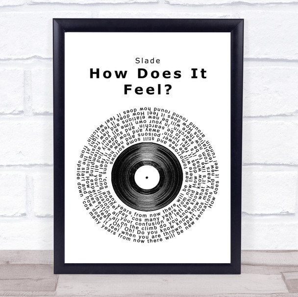 Slade How Does It Feel Vinyl Record Song Lyric Quote Print