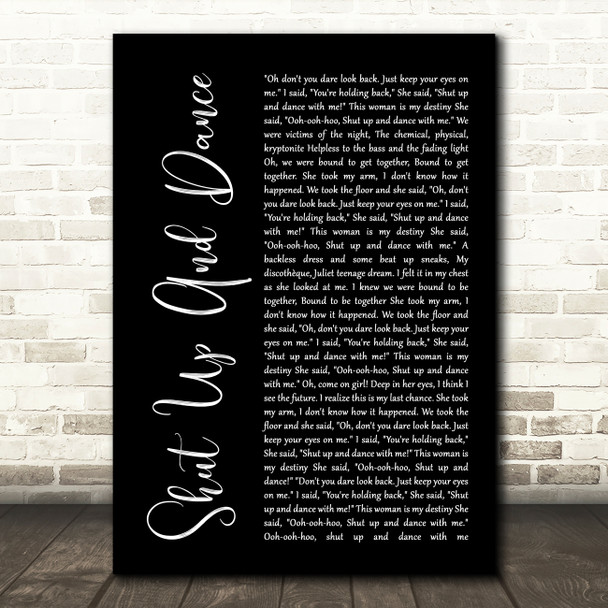 Walk The Moon Shut Up And Dance Black Script Song Lyric Quote Print