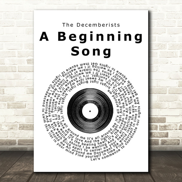 The Decemberists A Beginning Song Vinyl Record Song Lyric Quote Print