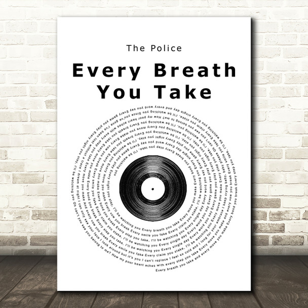 The Police Every Breath You Take Vinyl Record Song Lyric Quote Print