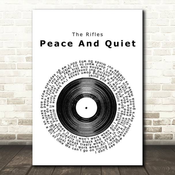 The Rifles Peace And Quiet Vinyl Record Song Lyric Quote Print