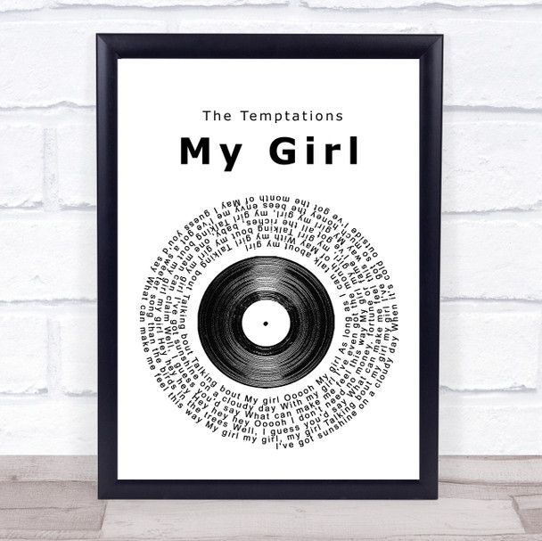 The Temptations My Girl Vinyl Record Song Lyric Quote Print