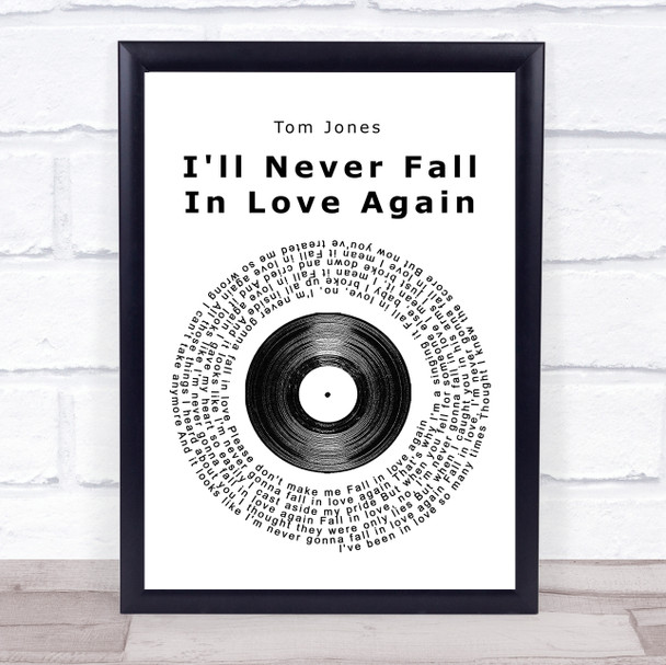 Tom Jones I'll Never Fall In Love Again Vinyl Record Song Lyric Quote Print Tom Jones I'll Never Fall In Love Again Vinyl Record Song Lyric Quote Print