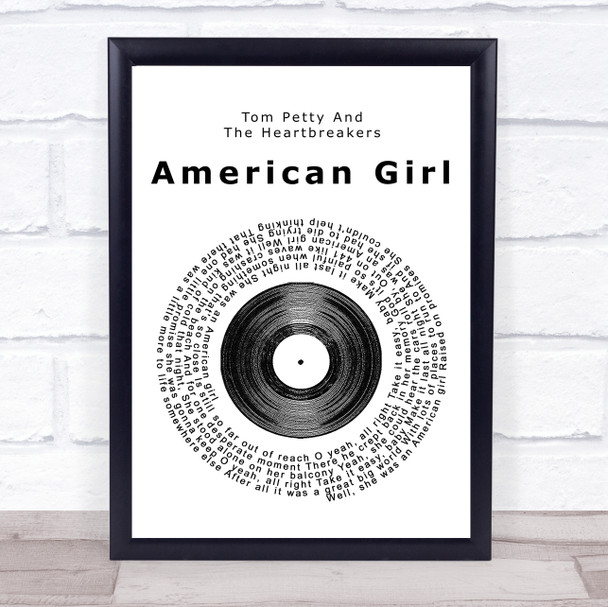 Tom Petty And The Heartbreakers American Girl Vinyl Record Song Lyric Print