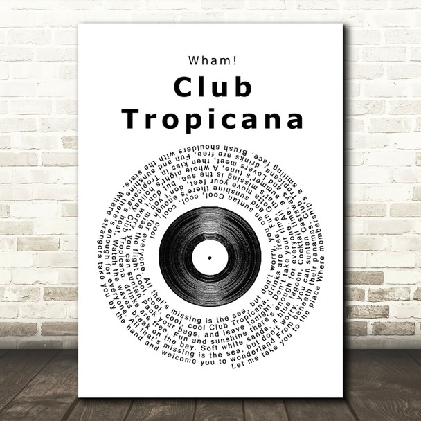 Wham! Club Tropicana Vinyl Record Song Lyric Quote Print