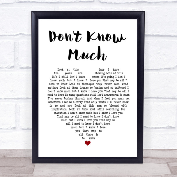 Aaron Neville and Linda Ronstadt Don't Know Much Heart Song Lyric Quote Print