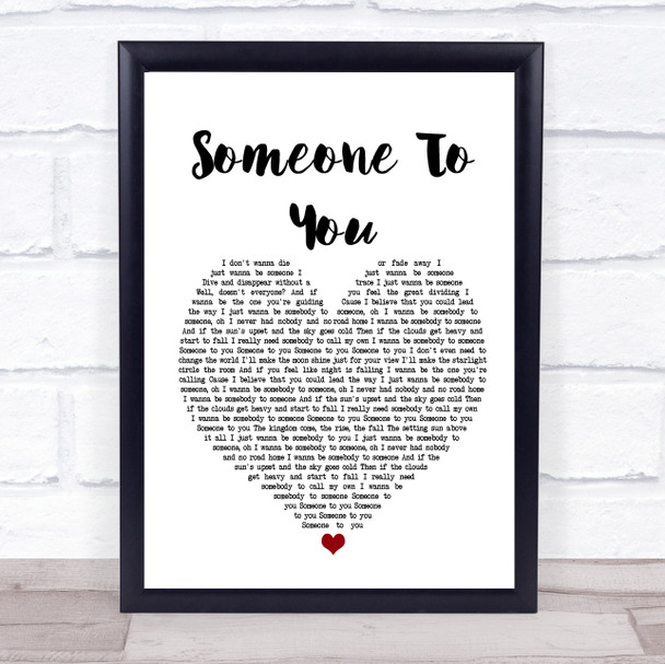 BANNERS Someone To You Heart Song Lyric Quote Print