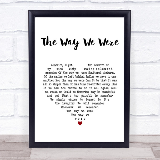 Barbra Streisand The Way We Were Heart Song Lyric Quote Print