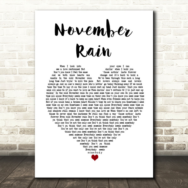 Guns N' Roses November Rain Heart Song Lyric Quote Print