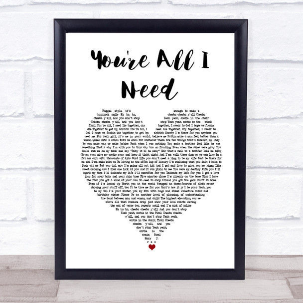 Method Man You're All I Need Heart Song Lyric Quote Print