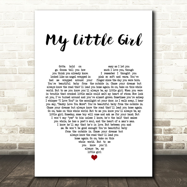 Tim McGraw My Little Girl Heart Song Lyric Quote Print