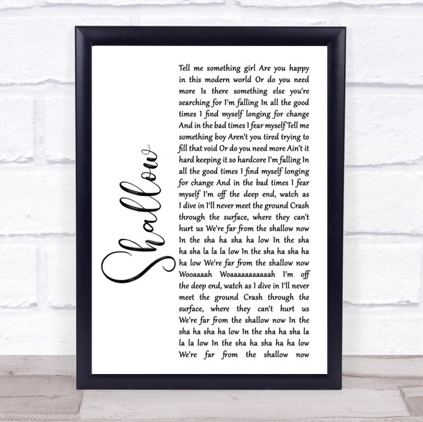 Lady Gaga & Bradley Cooper Shallow White Script Song Lyric Print