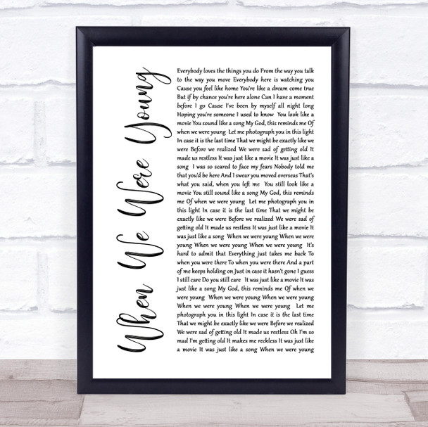 Adele When We Were Young White Script Song Lyric Quote Print