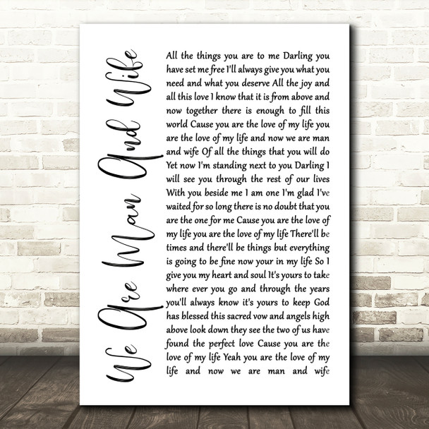 Michelle Featherstone We Are Man And Wife White Script Song Lyric Quote Print
