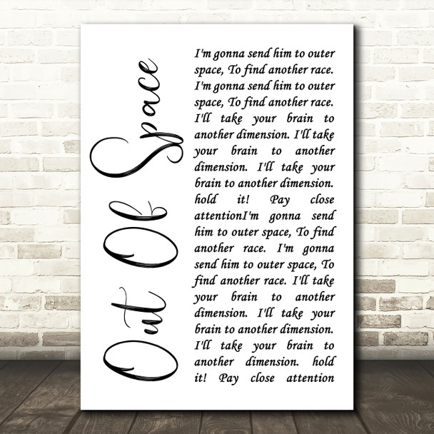 The Prodigy Out Of Space White Script Song Lyric Quote Print