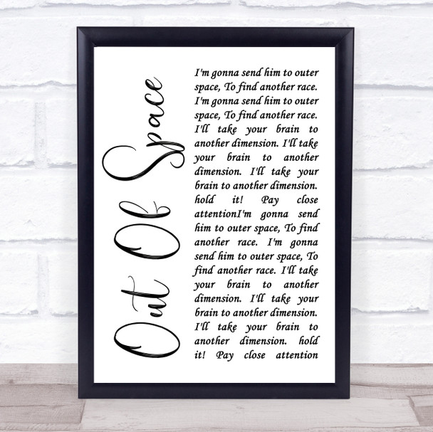 The Prodigy Out Of Space White Script Song Lyric Quote Print