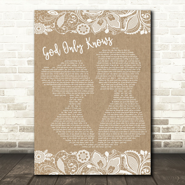 The Beach Boys God Only Knows Burlap & Lace Song Lyric Quote Print