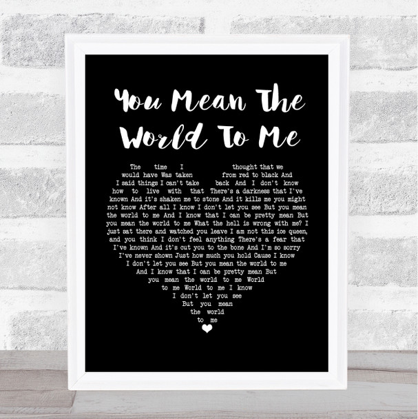 Freya Ridings You Mean The World To Me Black Heart Song Lyric Framed Print