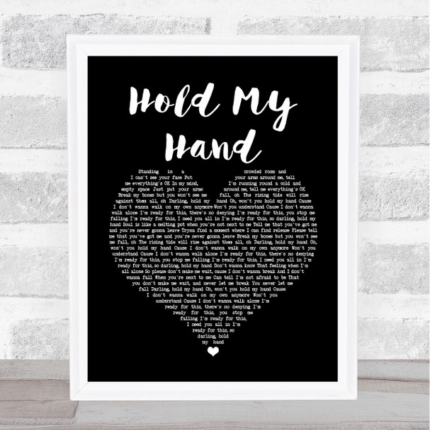 Jess Glynne Hold My Hand Black Heart Song Lyric Framed Print