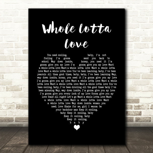Led Zeppelin Whole Lotta Love Black Heart Song Lyric Framed Print