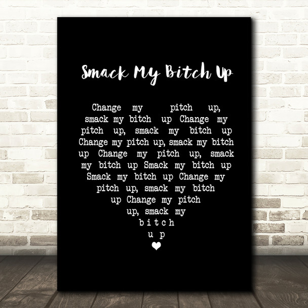The Prodigy Smack My Bitch Up Black Heart Song Lyric Framed Print