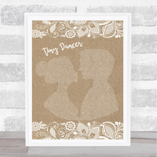 Elton John Tiny Dancer Burlap & Lace Song Lyric Framed Print