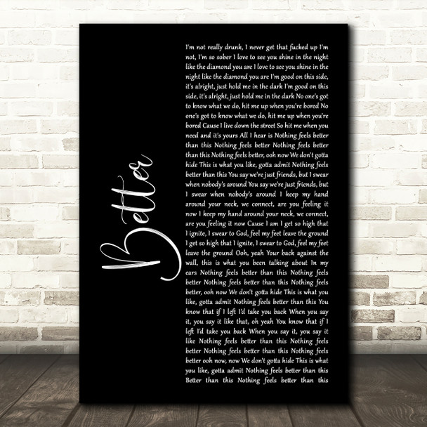 Khalid Better Black Script Song Lyric Framed Print