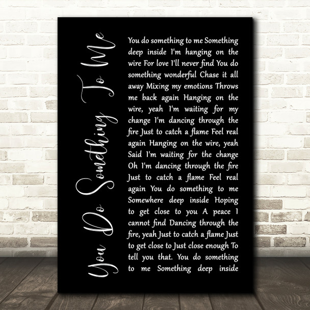 Paul Weller You Do Something To Me Black Script Song Lyric Framed Print