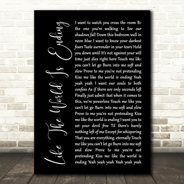 Richard Marx Like The World Is Ending Black Script Song Lyric Framed Print