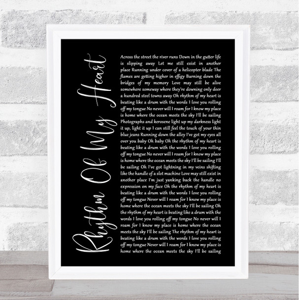 Rod Stewart Rhythm Of My Heart Black Script Song Lyric Framed Print