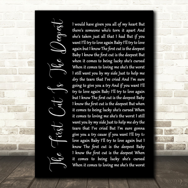 Rod Stewart The First Cut Is The Deepest Black Script Song Lyric Framed Print