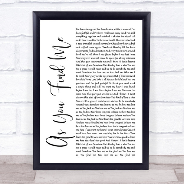 Hillsong United As You Find Me White Script Song Lyric Framed Print