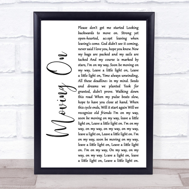 James Moving On White Script Song Lyric Framed Print