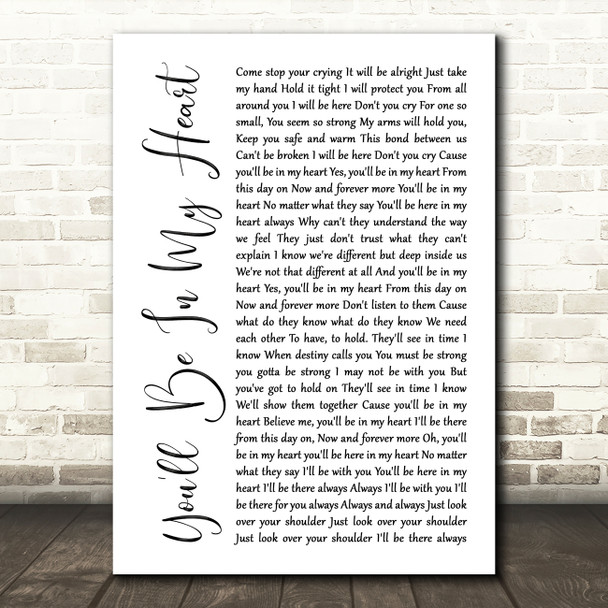 Phil Collins You'll Be In My Heart White Script Song Lyric Framed Print