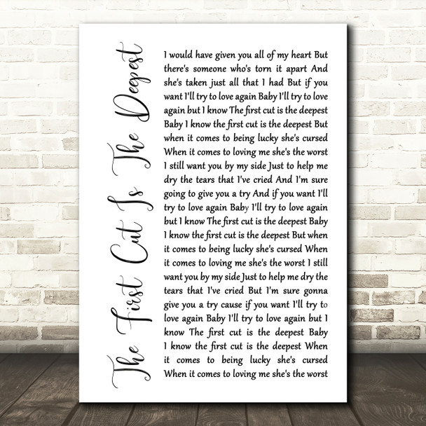 Rod Stewart The First Cut Is The Deepest White Script Song Lyric Framed Print