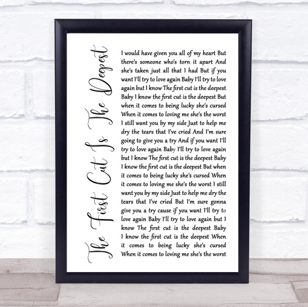 Rod Stewart The First Cut Is The Deepest White Script Song Lyric Framed Print