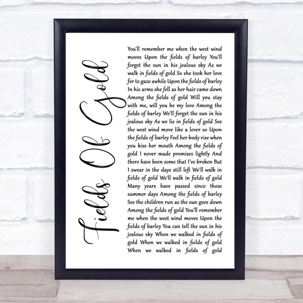 Sting Fields Of Gold White Script Song Lyric Framed Print